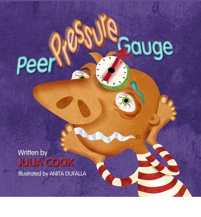 Cover for Cook, Julia (Julia Cook) · Peer Pressure Gauge (Paperback Bog) (2014)