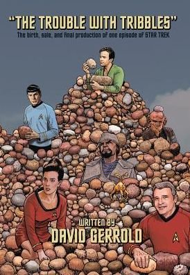 Cover for David Gerrold · The Trouble With Tribbles (Gebundenes Buch) (2016)