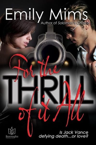 Cover for Emily Mims · For the Thrill of It All (Paperback Book) (2015)