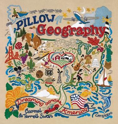 Cover for Carmel Swan · Pillow Geography: Dreaming Across America (Hardcover Book) (2019)