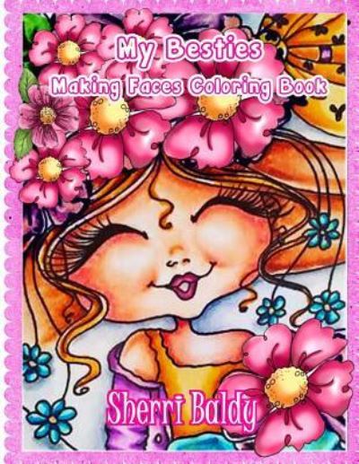 Cover for Sherri Ann Baldy · Sherri Baldy My-Besties Making Faces Coloring Book (Paperback Book) (2017)