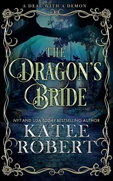 Cover for Katee Robert · The Dragon's Bride (Paperback Book) (2022)