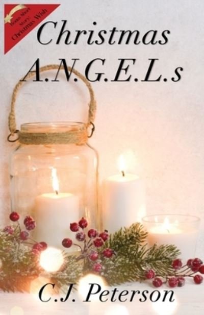 Cover for C J Peterson · Christmas A.N.G.E.L.s (Pocketbok) (2021)