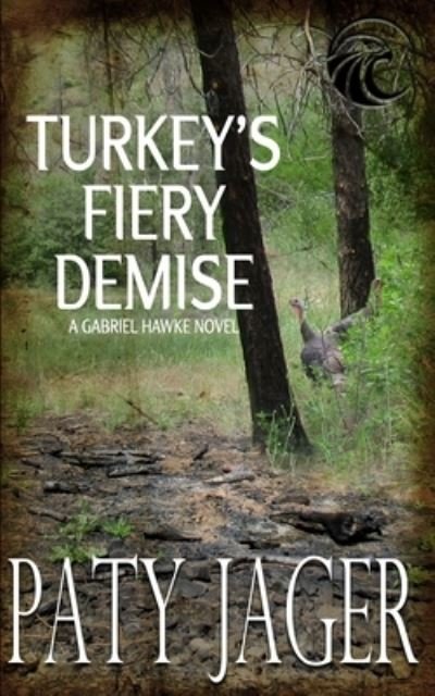 Cover for Paty Jager · Turkey's Fiery Demise (Paperback Book) (2020)