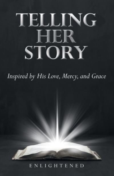 Cover for Enlightened · Telling Her Story (Paperback Book) (2020)
