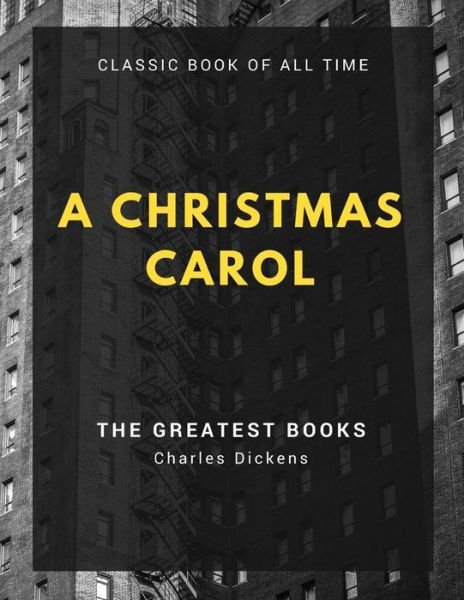 A Christmas Carol - Dickens - Livros - Createspace Independent Publishing Platf - 9781973844488 - 27 de julho de 2017
