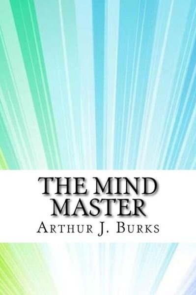 Cover for Arthur J Burks · The Mind Master (Paperback Book) (2017)