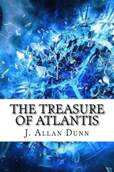 Cover for J Allan Dunn · The Treasure of Atlantis (Pocketbok) (2017)