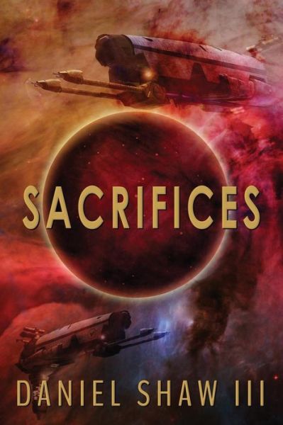 Cover for Daniel Shaw · Sacrifices (Paperback Book) (2017)