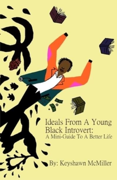 Cover for Keyshawn McMiller · Ideals From A Young Black Introvert (Paperback Book) (2018)