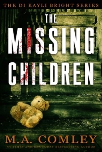 Cover for M A Comley · The Missing Children D (Taschenbuch) (2017)