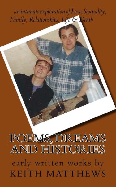 Poems, Dreams and Histories - Richard Taylor - Books - Createspace Independent Publishing Platf - 9781983702488 - January 9, 2018