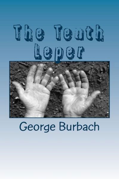 Cover for George Burbach · The Tenth Leper (Paperback Book) (2018)