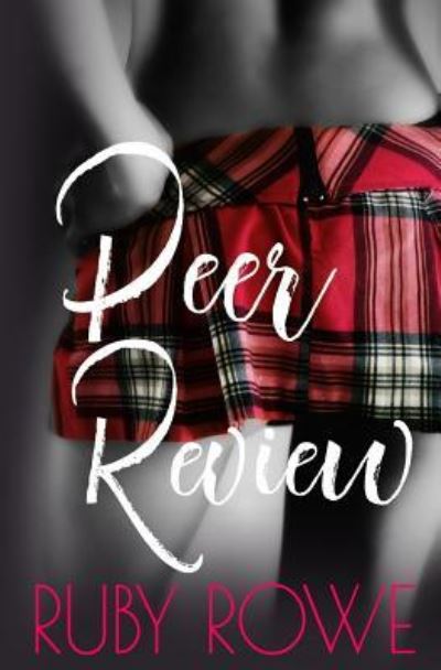 Cover for Ruby Rowe · Peer Review (Paperback Book) (2018)