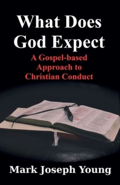 Cover for Mark Joseph Young · What Does God Expect? (Paperback Book) (2022)