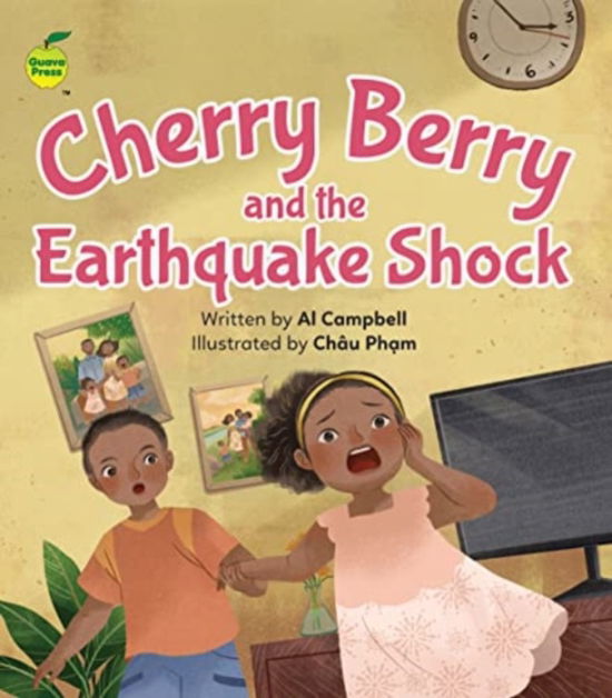 Cover for Al Campbell · Cherry Berry and the Earthquake Shock (Paperback Bog) (2023)