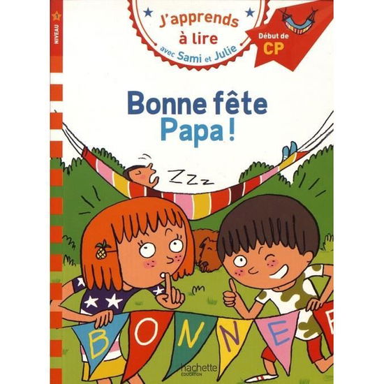 Cover for Therese Bonte · CP Niveau 1/Bonne fete papa (Paperback Book) (2017)