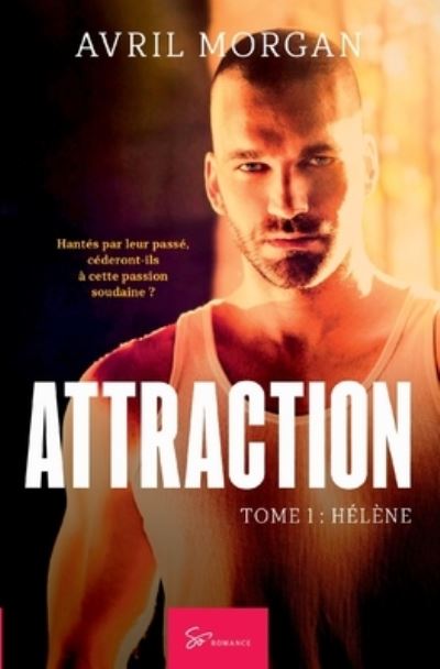 Cover for Avril Morgan · Attraction - Tome 1 (Paperback Book) (2020)