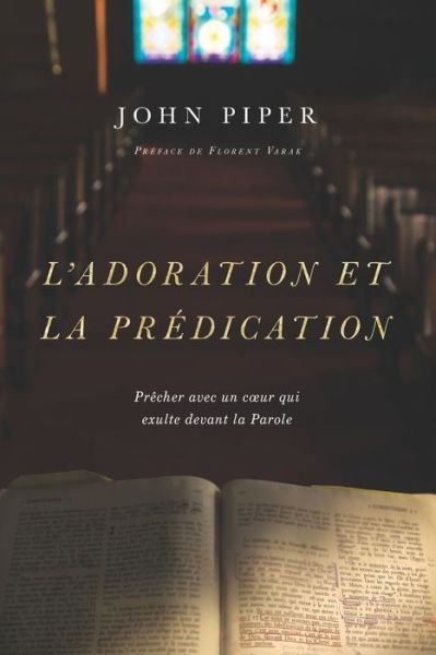 Cover for John Piper · L'adoration et la predication (Paperback Book) (2019)