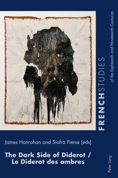 Cover for The Dark Side of Diderot / Le Diderot des ombres - French Studies of the Eighteenth and Nineteenth Centuries (Paperback Book) [New edition] (2015)