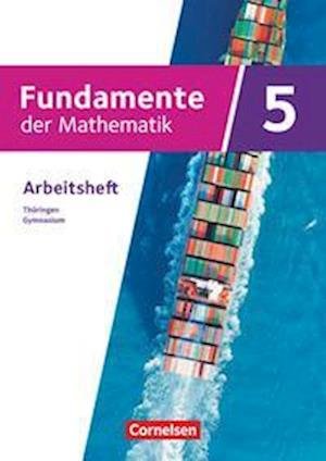 Cover for Cornelsen Verlag GmbH · Fundamente der Mathematik  5. Schuljahr - Thüringen - Arbeitsheft mit Medien (Paperback Book) (2022)