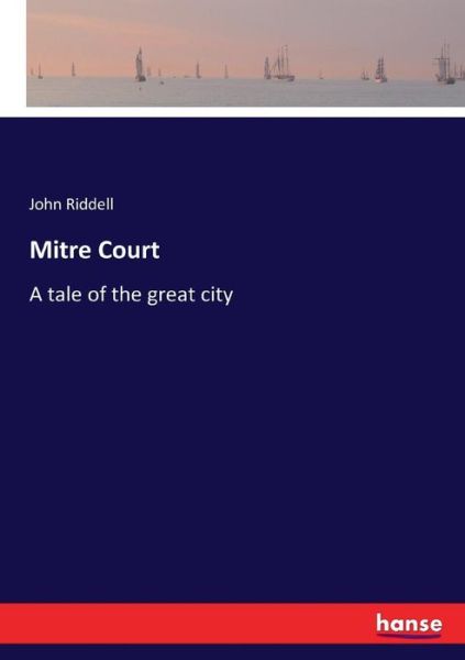 Cover for Riddell · Mitre Court (Book) (2017)