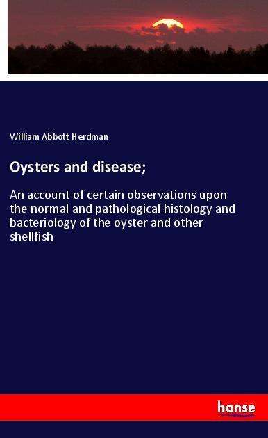 Cover for Herdman · Oysters and disease; (Book)