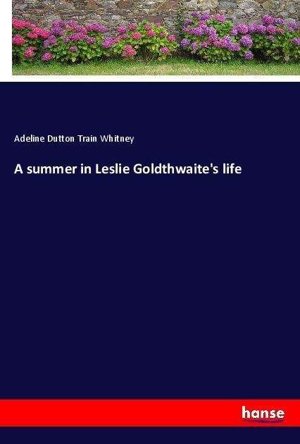 Cover for Whitney · A summer in Leslie Goldthwaite' (Bok)