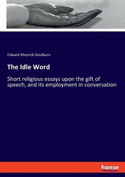 Cover for Goulburn · The Idle Word (Bog) (2019)
