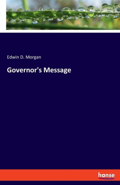 Governor's Message - Morgan - Bücher -  - 9783337811488 - 14. August 2019