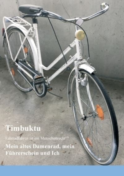 Cover for Herr Timbuktu · Mein altes Damenrad, mein Fuhrerschein und Ich (Paperback Book) (2021)