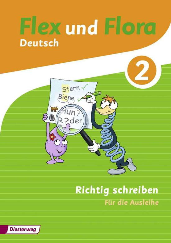 Cover for Heike Baligand · Flex und Flora. Richtig schreib.2 (Ausl) (Book)