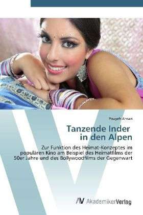 Cover for Ansari · Tanzende Inder in den Alpen (Book)