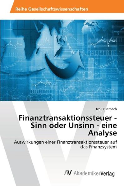 Cover for Feuerbach · Finanztransaktionssteuer - Si (Buch) (2013)