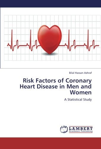 Cover for Bilal Hassan Ashraf · Risk Factors of Coronary Heart Disease in men and Women: a Statistical Study (Pocketbok) (2012)