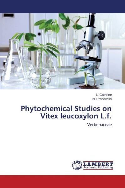 Cover for Prabavathi N. · Phytochemical Studies on Vitex Leucoxylon L.f. (Paperback Book) (2014)