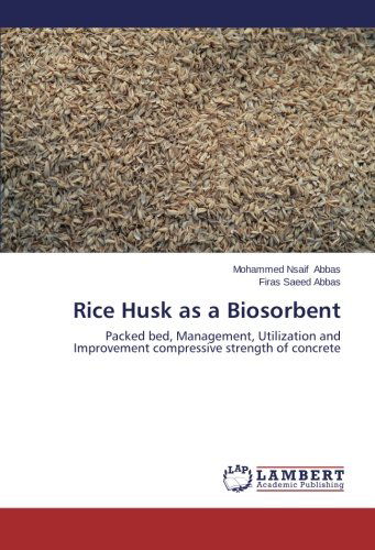 Cover for Firas Saeed Abbas · Rice Husk As a Biosorbent (Taschenbuch) (2014)