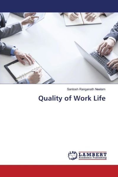 Cover for Neelam · Quality of Work Life (Bog) (2016)