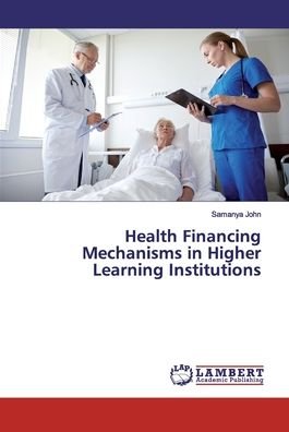 Cover for John · Health Financing Mechanisms in Hig (Book) (2018)