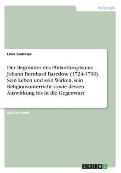 Cover for Sommer · Der Begründer des Philanthropism (Book)