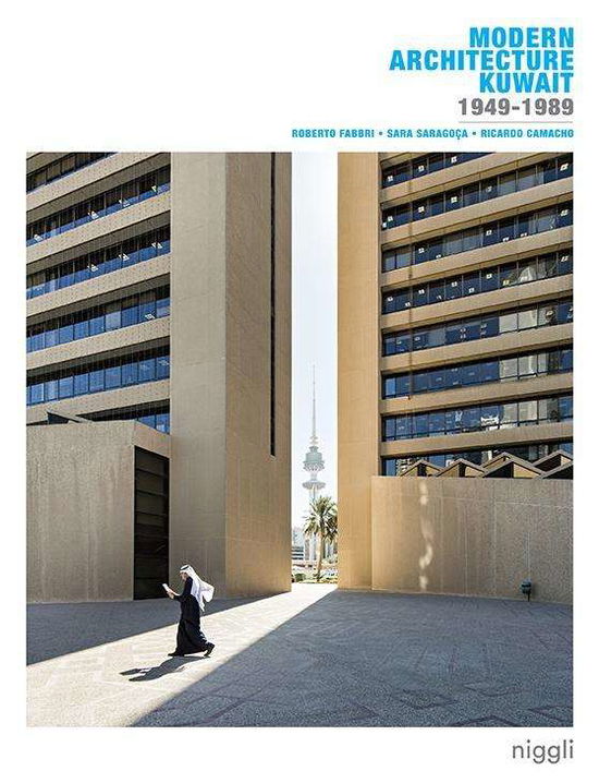 Cover for Roberto Fabbri · Modern Architecture Kuwait: 1949 -1989 (Paperback Book) (2016)