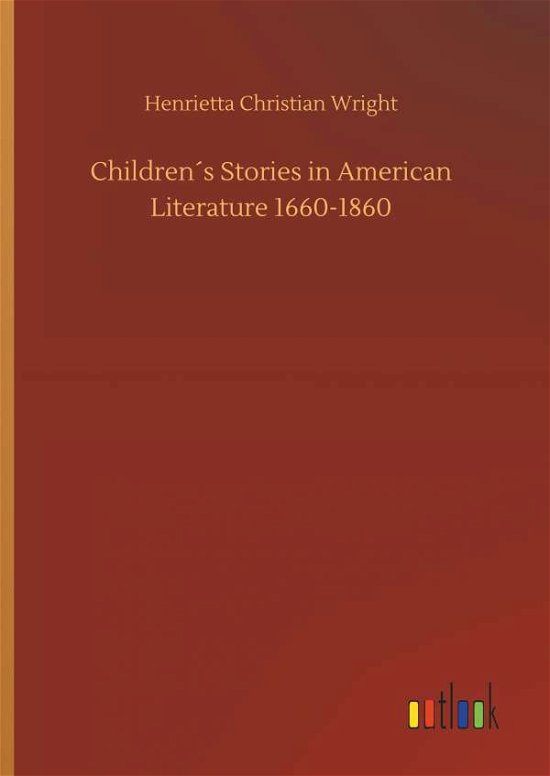 Cover for Wright · Children s Stories in American L (Book) (2018)