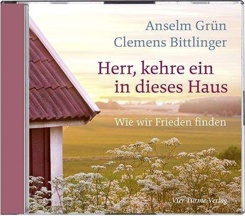 Cover for Grün, Anselm; Bittlinger, Clem · CD Herr, kehre ein in dieses H (CD)