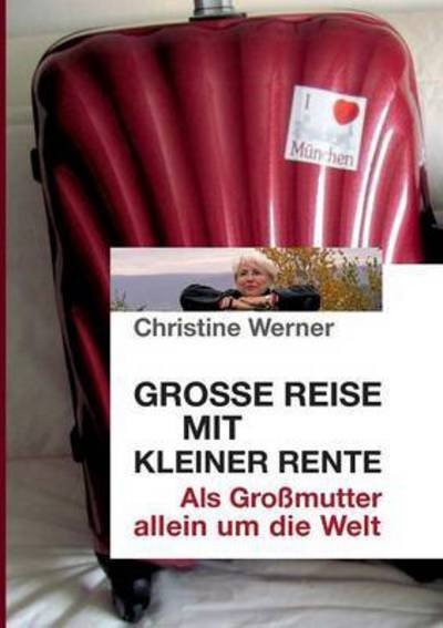 Cover for Werner · Große Reise mit kleiner Rente (Bog) (2016)