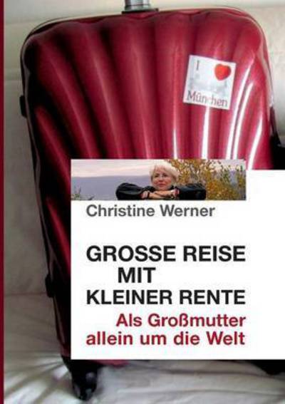 Cover for Werner · Große Reise mit kleiner Rente (Bog) (2016)