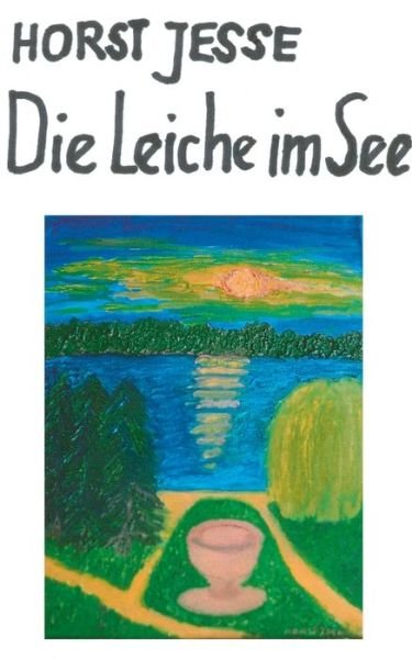 Cover for Jesse · Die Leiche im See (Book) (2016)