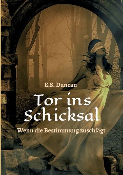 Cover for Duncan · Tor ins Schicksal (Book) (2019)