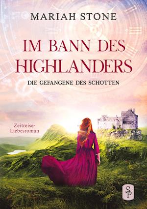 Die Gefangene des Schotten - Mariah Stone - Books - tolino media - 9783757907488 - February 28, 2023