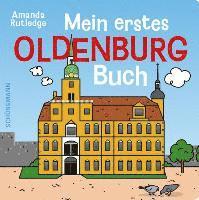 Mein erstes Oldenburg-Buch - Amanda Rutledge - Livros - Schuenemann C.E. - 9783796111488 - 1 de março de 2022