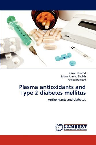Cover for Amjad Hameed · Plasma Antioxidants and Type 2 Diabetes Mellitus: Antioxidants and Diabetes (Pocketbok) (2012)